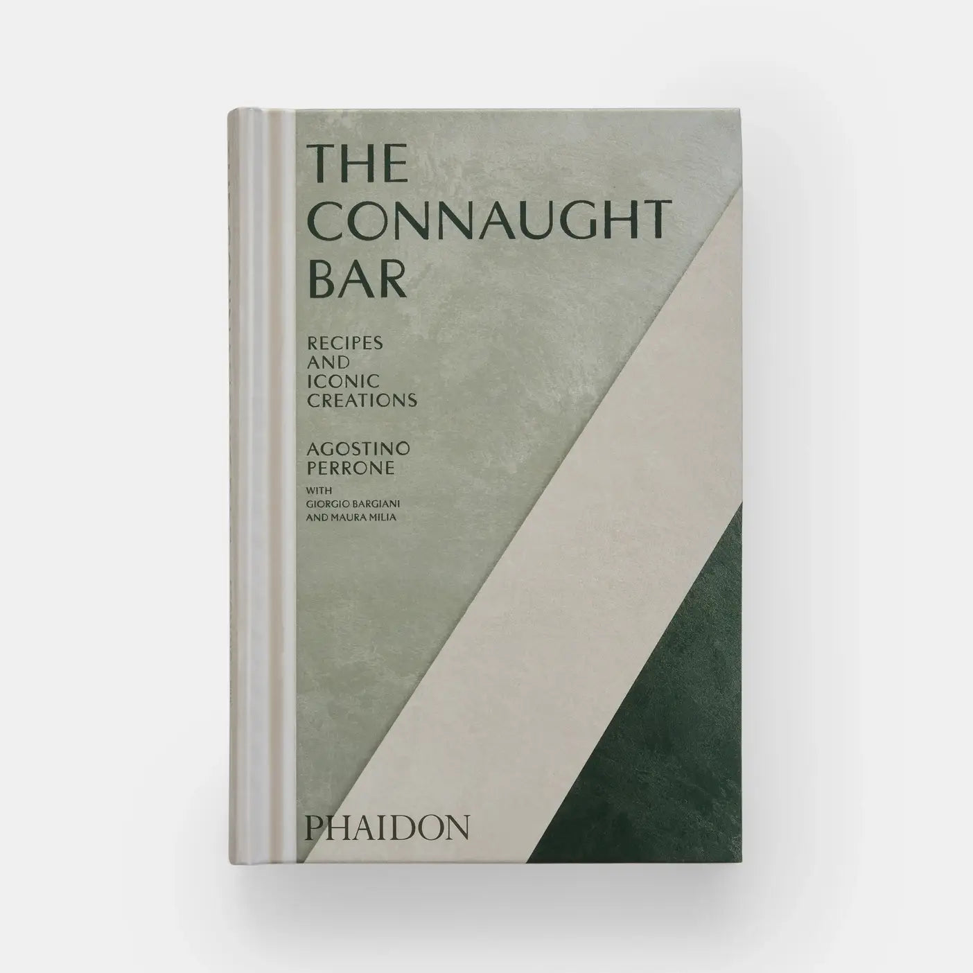 Phaidon - The Connaught Bar: Cocktail Recipes and Iconic Creations