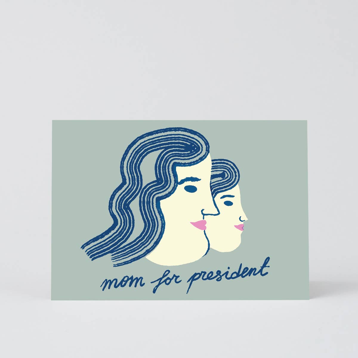 MOM FOR PRESIDENT - BLANK CARD